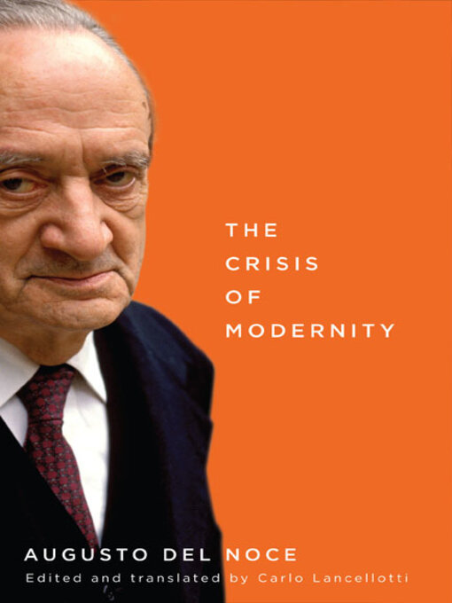 Title details for The Crisis of Modernity by Augusto Del Noce - Available